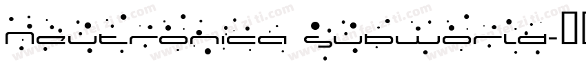Neutronica subworld字体转换